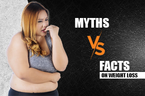 Top 8 Myths & Misconceptions on Weight Loss