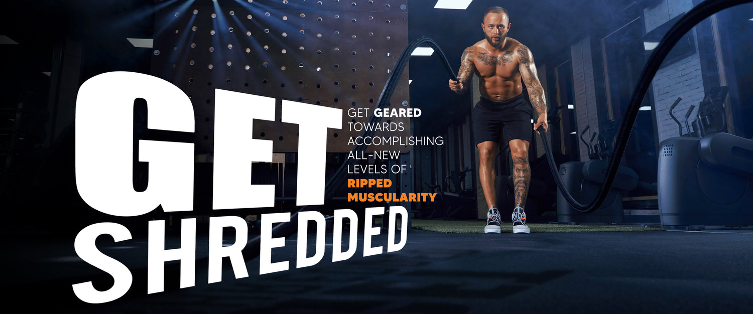 Get Shredded
